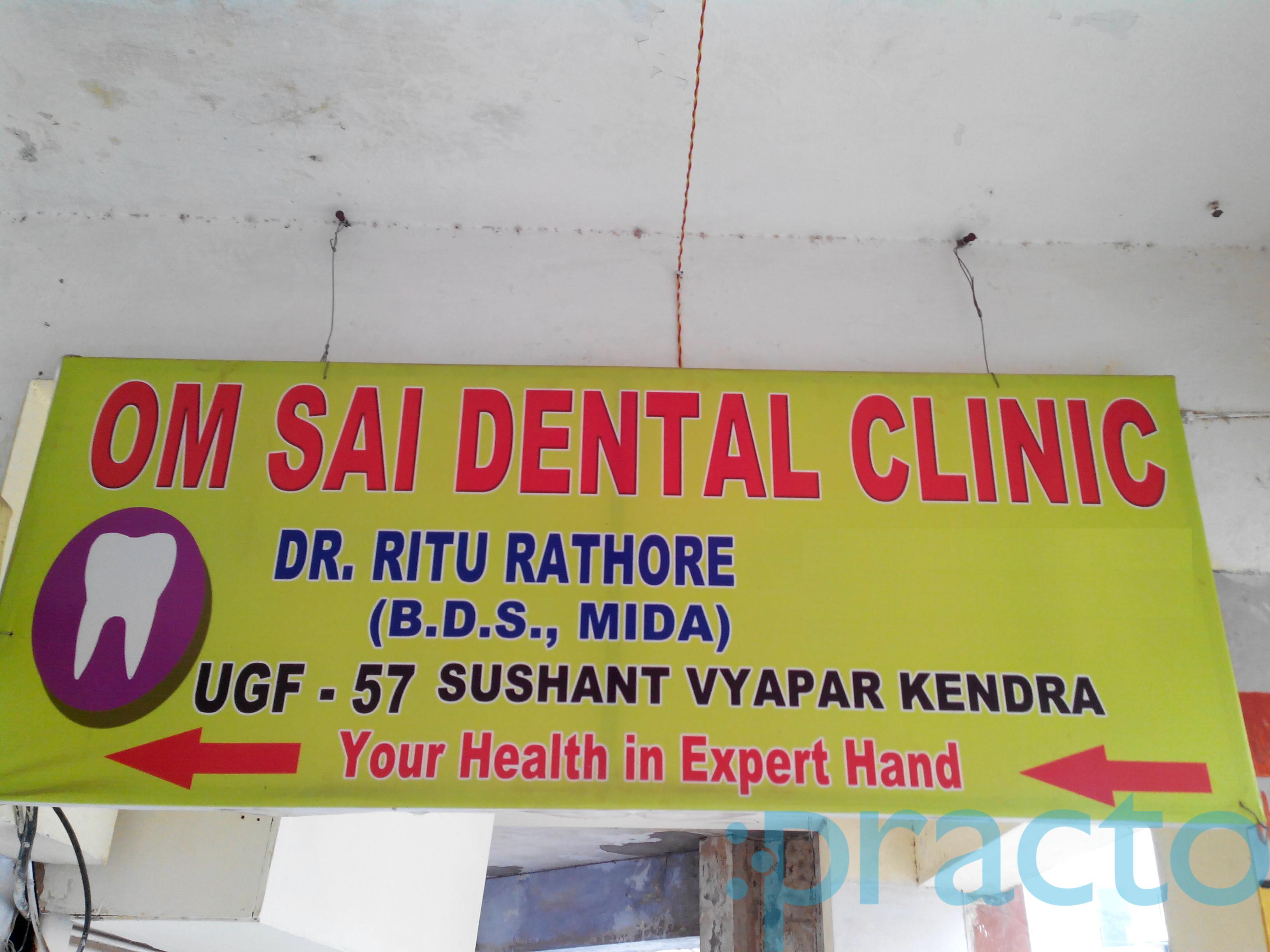 Om Sai Dental Clinic Sushant Lok I Gurgaon